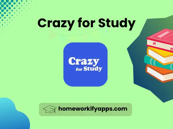 Crazy for Study